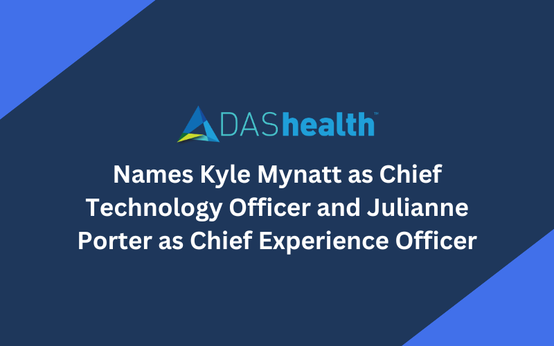 DAS Health Names Kyle Mynatt as new CTO and Julianne Porter as new CXO